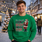 Sarcastic Santa Slogan Print Christmas Unisex Sweatshirt