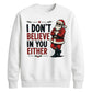 Sarcastic Santa Slogan Print Christmas Unisex Sweatshirt