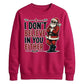 Sarcastic Santa Slogan Print Christmas Unisex Sweatshirt