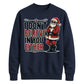 Sarcastic Santa Slogan Print Christmas Unisex Sweatshirt