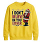 Sarcastic Santa Slogan Print Christmas Unisex Sweatshirt