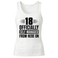 Sassy 18 Officially Self-Managed 18 Birthday Ladies Tank Top