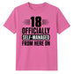 Sassy 18 Officially Self-Managed 18 Birthday Unisex T-Shirt