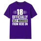 Sassy 18 Officially Self-Managed 18 Birthday Unisex T-Shirt