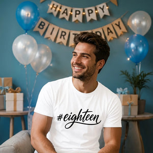 18th Birthday Unisex Tshirt #Eighteen