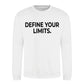 Sharp Define Your Limits Statement Unisex Sweatshirt