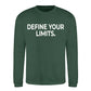 Sharp Define Your Limits Statement Unisex Sweatshirt
