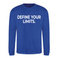 Sharp Define Your Limits Statement Unisex Sweatshirt