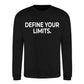 Sharp Define Your Limits Statement Unisex Sweatshirt