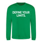 Sharp Define Your Limits Statement Unisex Sweatshirt
