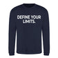 Sharp Define Your Limits Statement Unisex Sweatshirt
