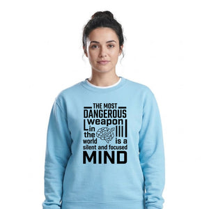 Silent Focused Mind Motivational Quote Unisex Sweatshirt