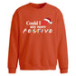 Sitcom quote TV show festive Christmas Oversized Sweatshirt