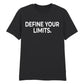 Sleek Define Your Limits Slogan Graphic Unisex T-Shirt