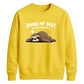Sleepy sloth doing my best Funny Memes Unisex Sweatshirt
