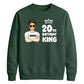 Smart Birthday King Personliased Happy Birthday Sweatshirt