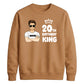 Smart Birthday King Personliased Happy Birthday Sweatshirt