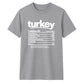 Funny turkey nutrition facts Thanksgiving Unisex T-Shirt