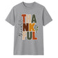 Stacked thankful block text art Thanksgiving Unisex T-Shirt