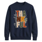 Stacked thankful leaf print Thanksgiving Unisex Sweatshirt