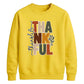 Stacked thankful leaf print Thanksgiving Unisex Sweatshirt