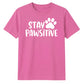Stay Pawsitive Dog Paw Print Slogan Graphic Unisex T-Shirt