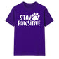 Stay Pawsitive Dog Paw Print Slogan Graphic Unisex T-Shirt