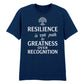 Strong Resilience Path To Greatness Graphic Unisex T-Shirt