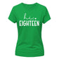 18th Birthday Ladies T-Shirt Hi Eighteen