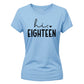 18th Birthday Ladies T-Shirt Hi Eighteen