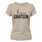 18th Birthday Ladies T-Shirt Hi Eighteen