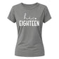 18th Birthday Ladies T-Shirt Hi Eighteen