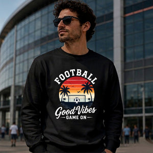 Sunset Good Vibes Game football tournament sweatshirt New FiFa Mockup Dad