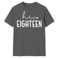 Sweet Hi Eighteen Heart Slogan 18 Birthday Unisex T-Shirt
