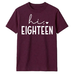 18th Birthday Unisex T-Shirt Hi Eighteen