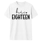 Sweet Hi Eighteen Heart Slogan 18 Birthday Unisex T-Shirt