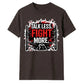Talk Less Fight More Slogan Tee Wrestling unisex t-shirt