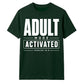 Tech Adult Mode Activated 18.0 18 Birthday Unisex T-Shirt