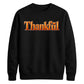 Thankful 3D bevel heart art Thanksgiving Unisex Sweatshirt