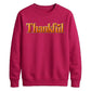 Thankful 3D bevel heart art Thanksgiving Unisex Sweatshirt