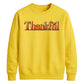 Thankful 3D bevel heart art Thanksgiving Unisex Sweatshirt