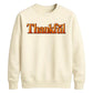 Thankful 3D bevel heart art Thanksgiving Unisex Sweatshirt