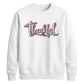 Thankful cursive heart print Thanksgiving Unisex Sweatshirt