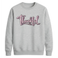 Thankful cursive heart print Thanksgiving Unisex Sweatshirt
