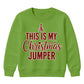 This Is My Festive Jumper Quote Christmas Kids Sweatshirt