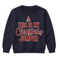 This Is My Festive Jumper Quote Christmas Kids Sweatshirt