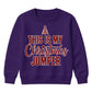 This Is My Festive Jumper Quote Christmas Kids Sweatshirt