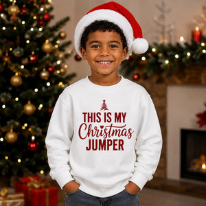 This Is My Festive Jumper Quote Christmas Kids Sweatshirt