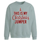 This Is My Jumper Tree Art Christmas Oversized Sweatshirt