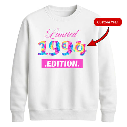 Tie Dye Limited Edition Personliased Happy Birthday Sweatshirt